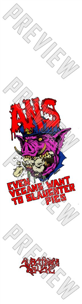 8-1/4 'SLAUGHTER PIGS' Deck 8-1/4 Skateboard Deck