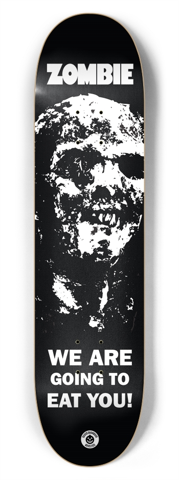 We Are Going To Eat You / 7.75 x 31.75