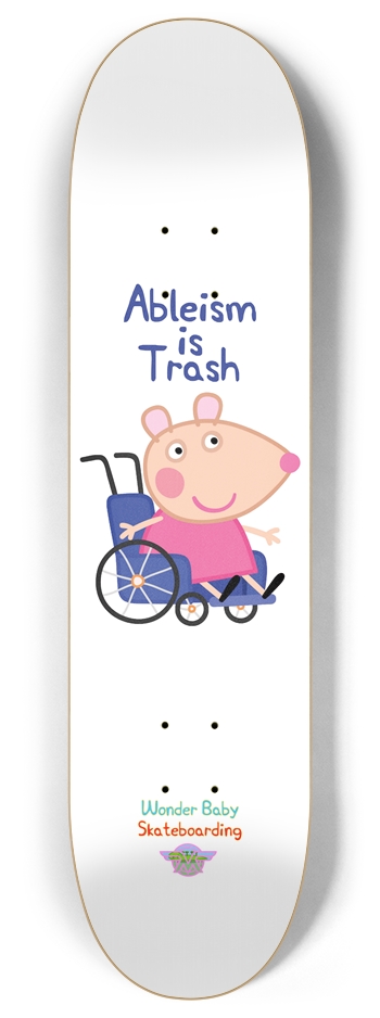 Ableism is Trash Mandy