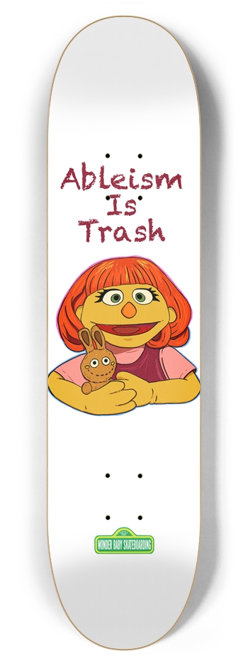Ableism is Trash Julia 