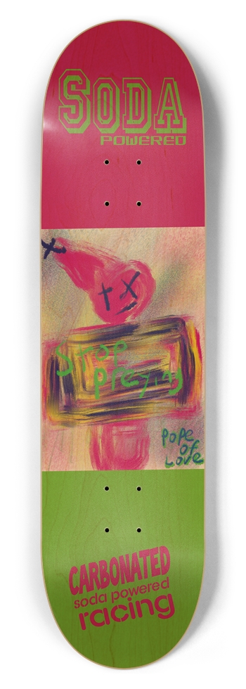 Stop Preying Pope Of Love 8.5 Color on NATURAL
