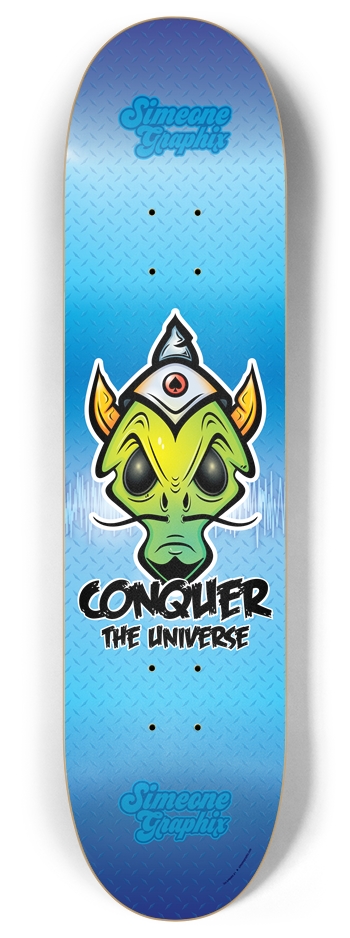 Conquer The Universe Alien Skateboard