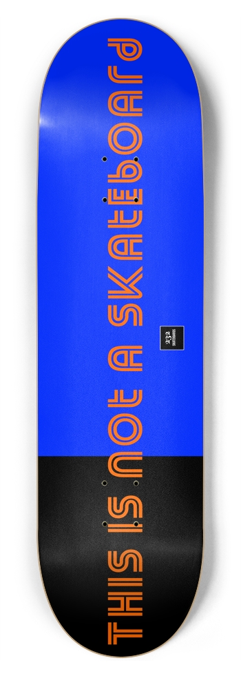 This Is Not A Skateboard 