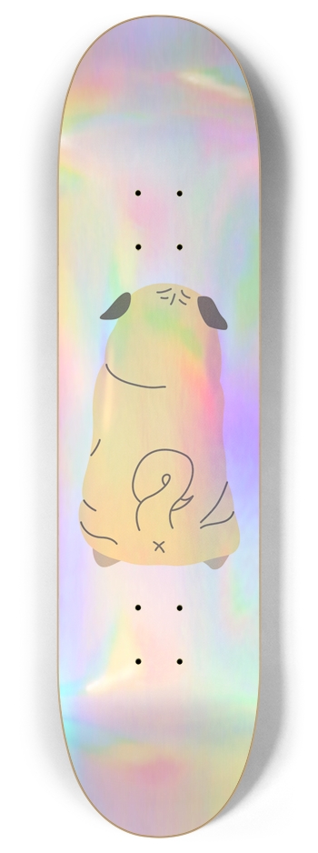 Pug Butt Holographic Skate Deck