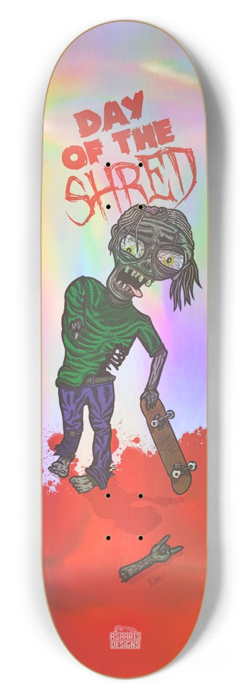 Day of the Shred Holographic
