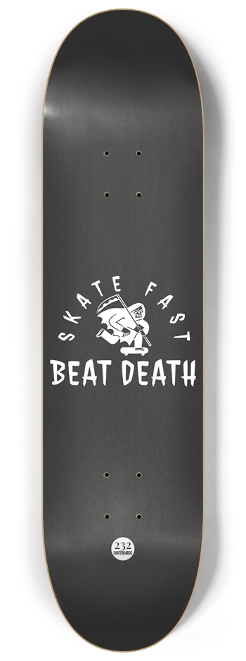 Skate Fast Beat Death