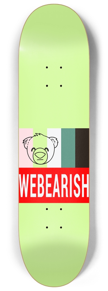 We The Bearish Skateboard 8-1/4 Skateboard Deck