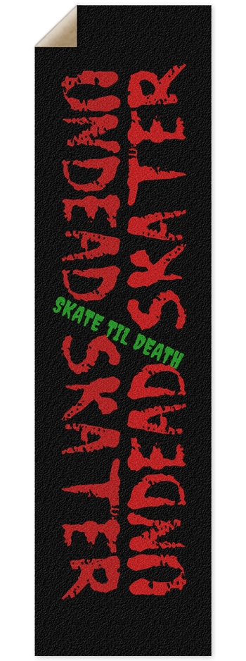 Skate til death Griptape