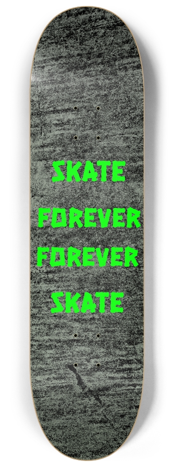Skate forever forever skate 