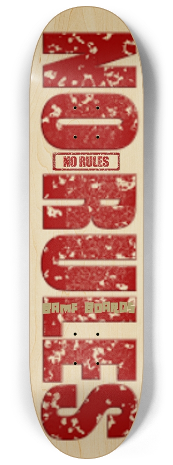 NO RULES