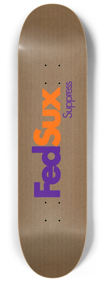 FedSux 8-1/4 Skateboard Deck