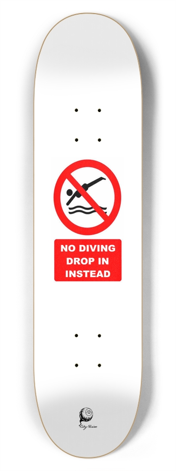 No Diving 7.75 7-3/4 Skateboard Deck 