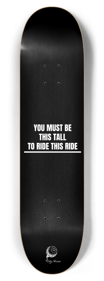 This Tall To Ride 7.87