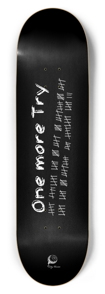 One More Try 8.75 8-3/4 Inch Skateboard
