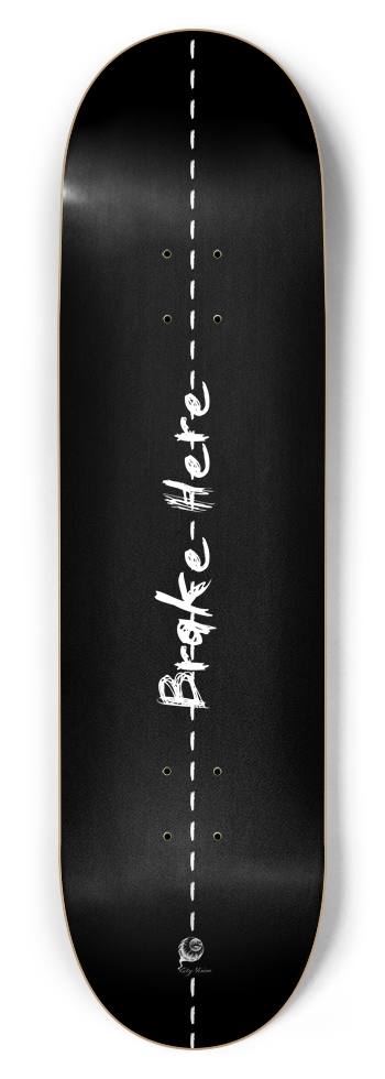 Brake Here 2 8.75
