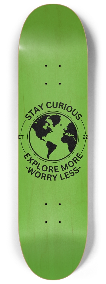 Explore More - Worry Less