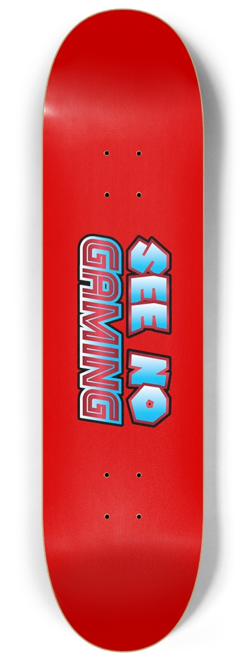 See No Gaming