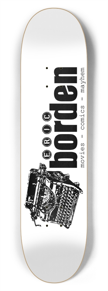 Story of My Life 7.75" 7-3/4 Skateboard Deck 