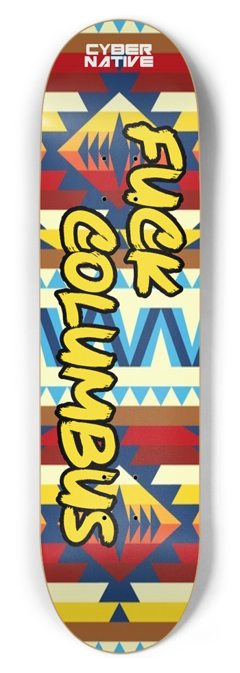 Fuck Columbus Yellow - 8 1/2 Inch