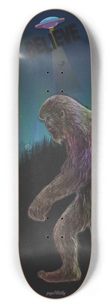 Believe Bigfoot UFO Alien
