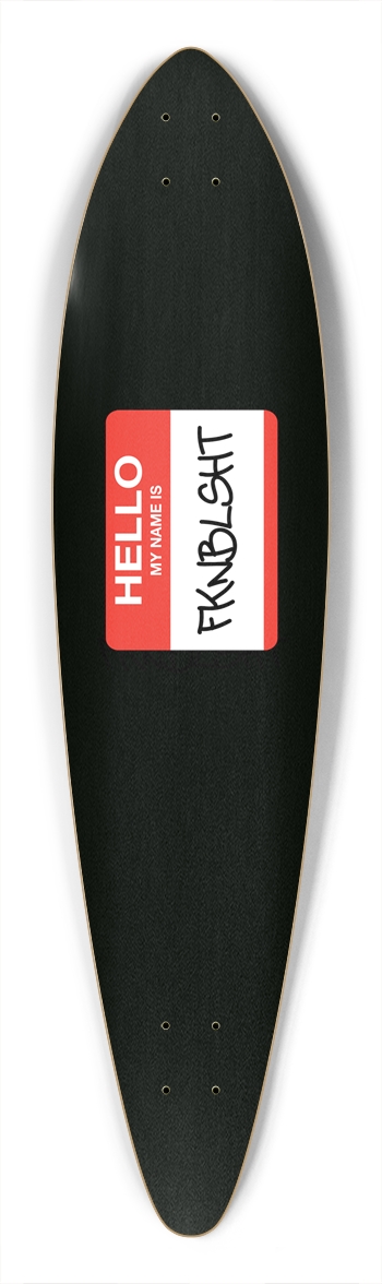 fkn_hello Skateboard Long Pin