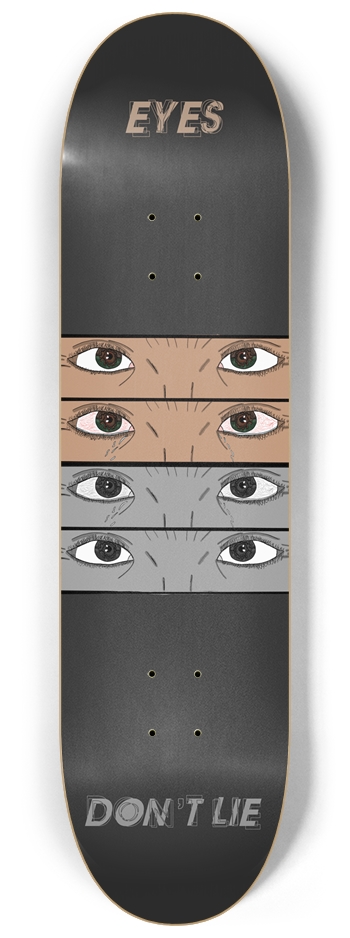 EYES DON’T LIE