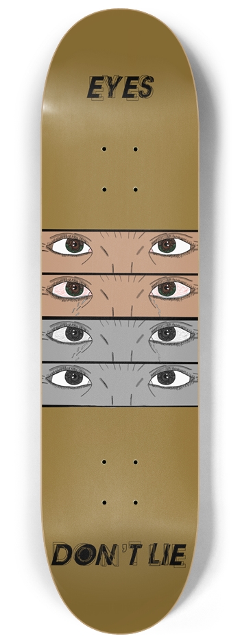 EYES DON’T LIE (DIRTY GOLD)