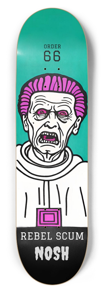 REBEL SCUM - NOSH HYBRID ORDER 66 PUNK DECK 01
