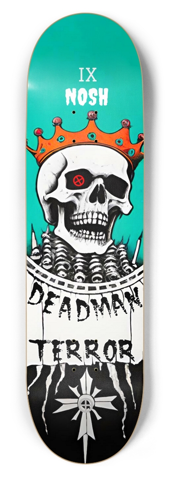 NOSH - DEADMAN TERROR HYBRID PUNK DECK 01