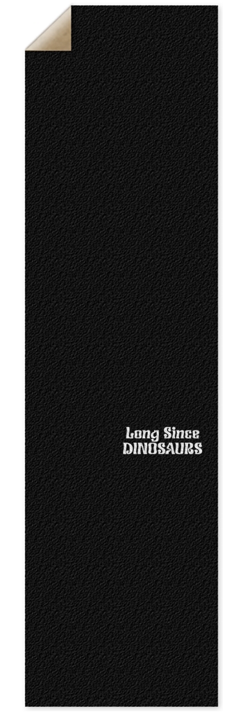 Long Since DINOSAURS 