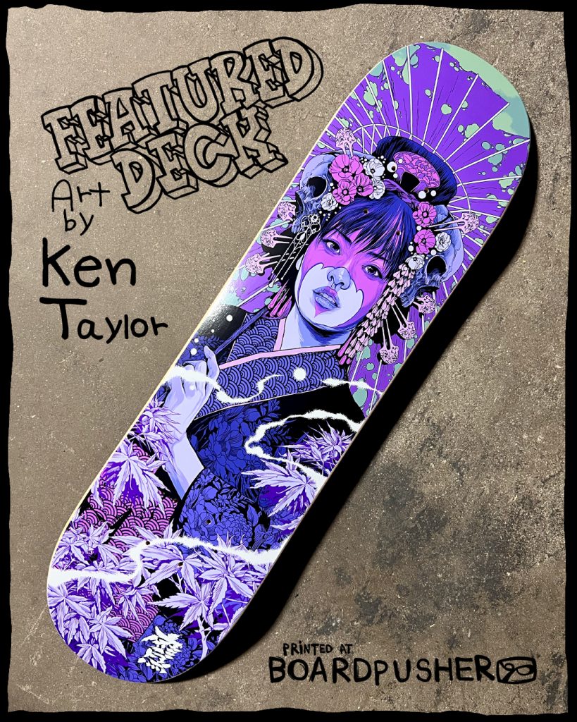 ken taylor geisha tony hawk pro skater custom skateboard graphic design