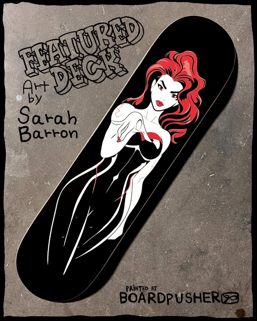 black red white sexy custom skateboard graphic sarah barron design on edge