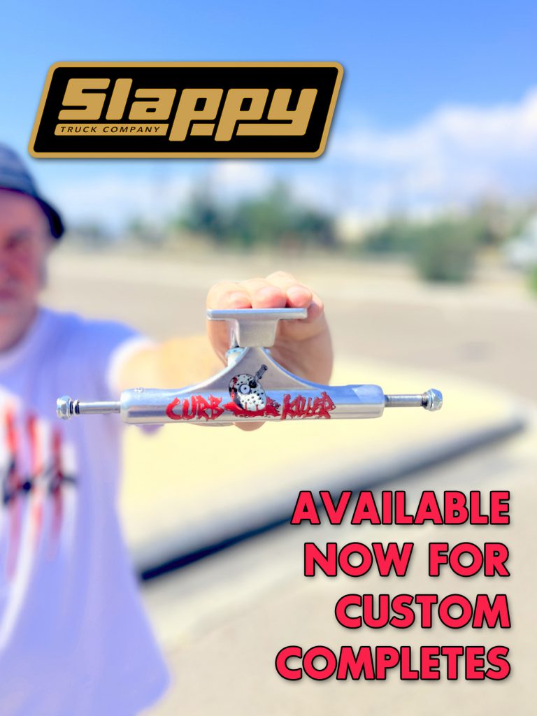 SLAPPY trucks complete custom skateboard