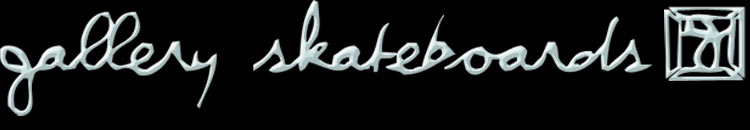 gallery skateboards