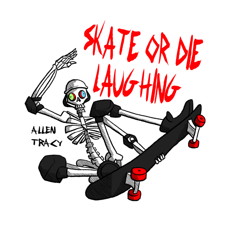 Skate or Die Laughing 