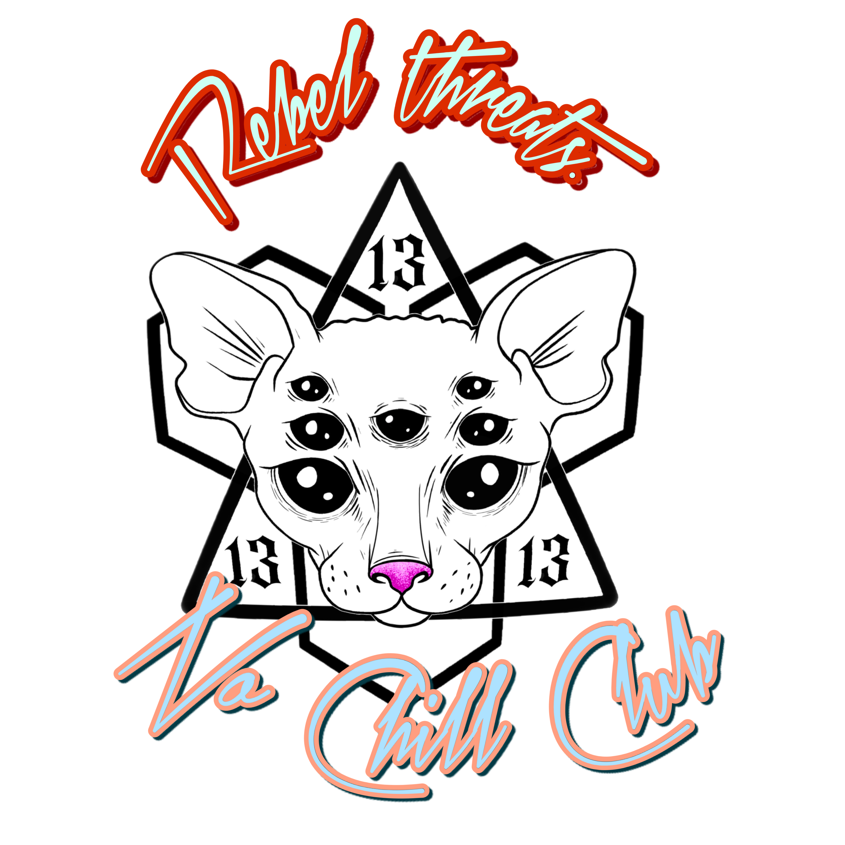 Rebel threats/No Chill Club
