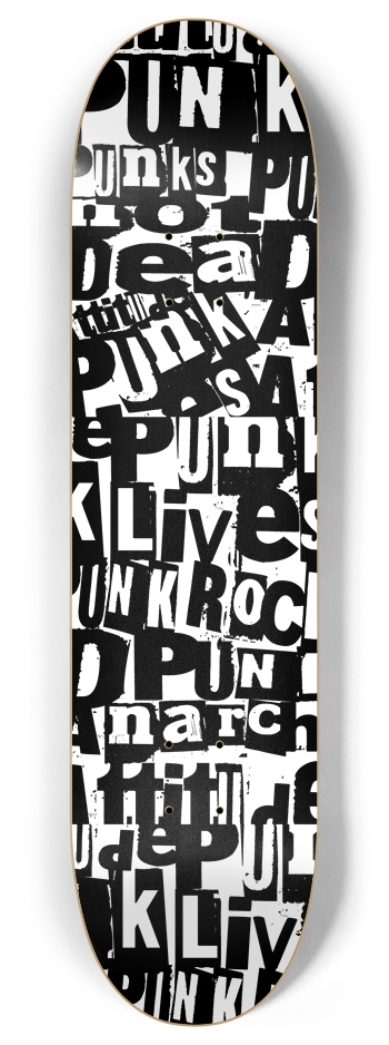 Punks Not Dead 8 Inch Skateboard Deck